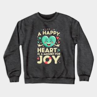 A Happy Heart Crewneck Sweatshirt